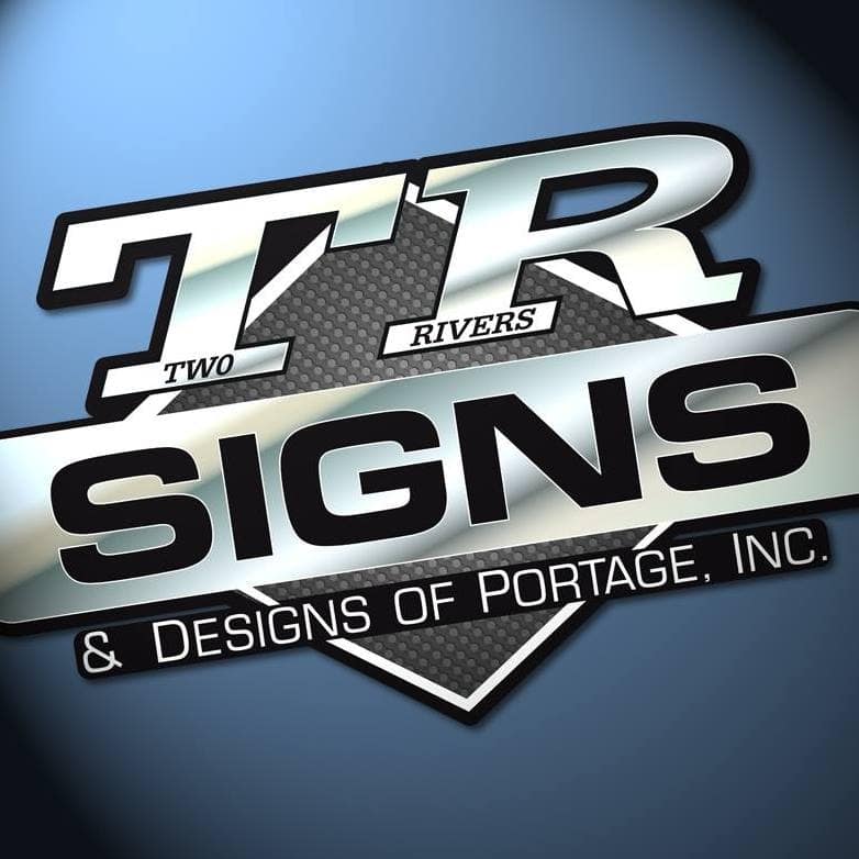 Reivers Signs Two Rivers Signs & Design of Portage, Inc. - Montello Area Chamber of ...